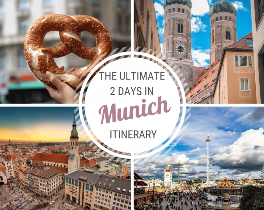 Munich 2-Day Itinerary: Top Places to Visit and Local Tips